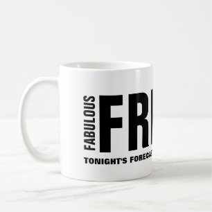 Mug drôle de vendredi fabuleux