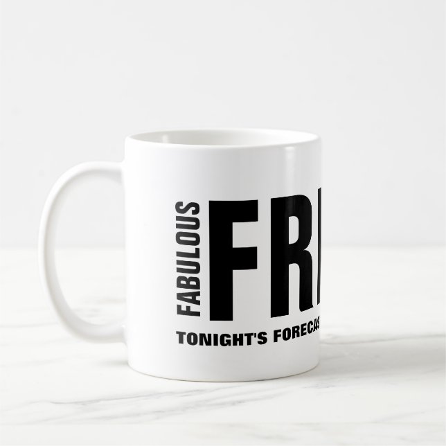 Mug drôle de vendredi fabuleux (Gauche)