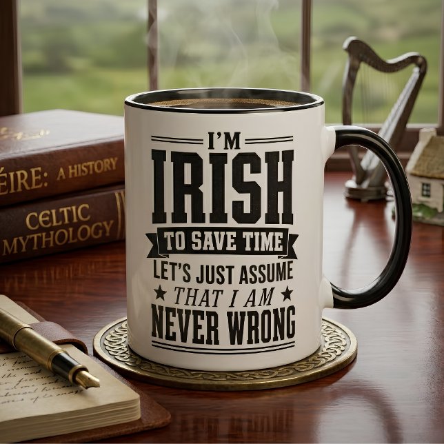 Mug Drôle d'Irlandais jamais tort (Créateur téléchargé)