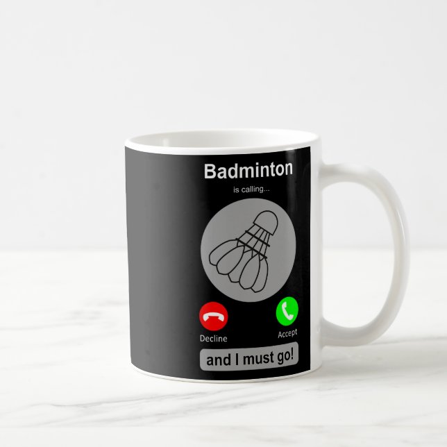 Mug Drôle Dminton Shirt Dminton Appel De Devis Dminton (Droite)