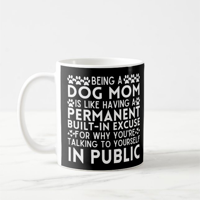 Mug Drôle Dogmaman Dit Qu'Être Une Maman De Chien Est  (Gauche)