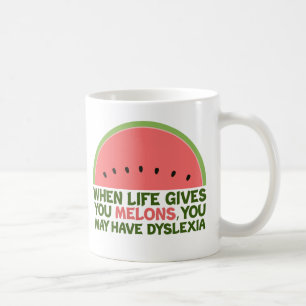 Mug Drôle Dyslexie Citation Dyslexique Humour Watermel