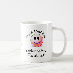 Mug Drôle ENSEIGNANT Personnalisé SOURIRE AVANT NOËL
