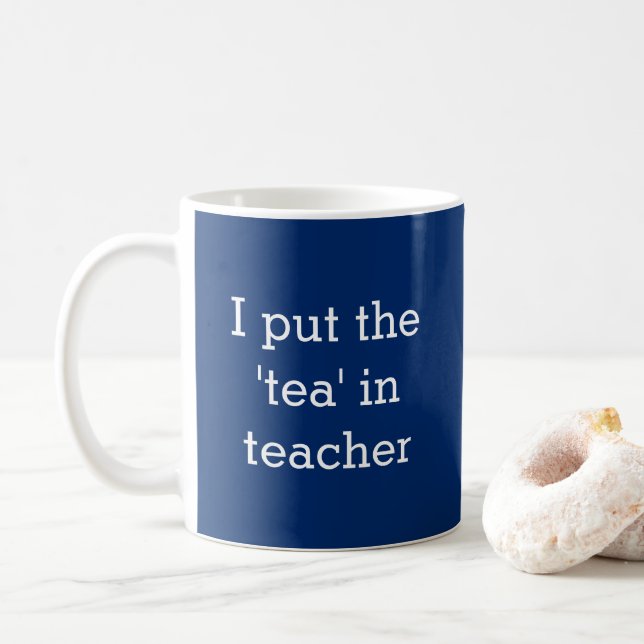 Mug Drôle Enseignant Slogan Staffroom Thé humoristique (Avec donut)