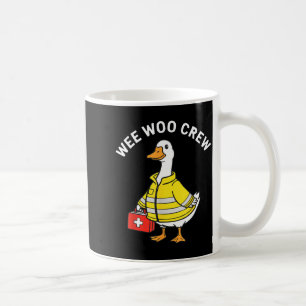 Mug Drôle Équipage Wee Woo Oie Emt Secouriste Pompiers