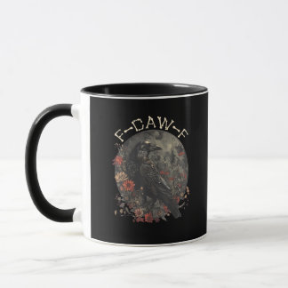 Mug Drôle F-Caw-F Corbeau Oiseau Dicton Graphique Créa