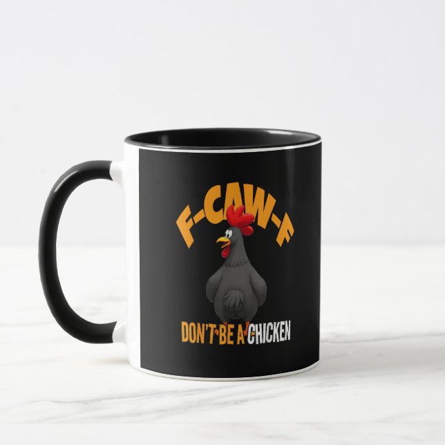 Mug Drôle F-Caw-F N'Imite Pas Un Poulet F-Caw-F Coq (Gauche)