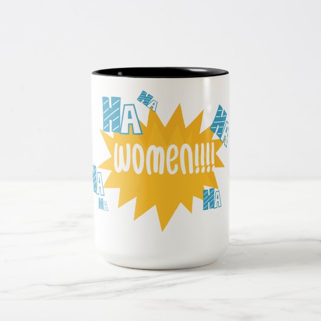mug drôle, femmes hahaha  (Centre)