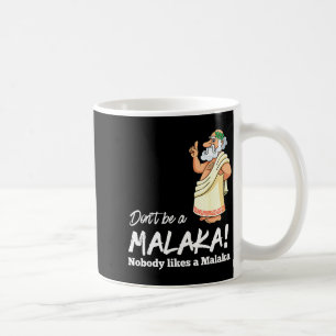 Mug Drôle grec ne soyez pas un malaka personne n'aime