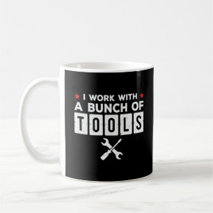 Mug Drôle Handyman Carpenter Cadeau - Je travaille ave