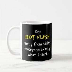 Mug Drôle Hot Flash Menopause Hormone Humour Joke Hila