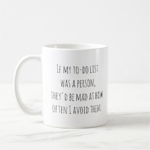 Mug Drôle Humour Citation Cadeau pour Procrastinateurs