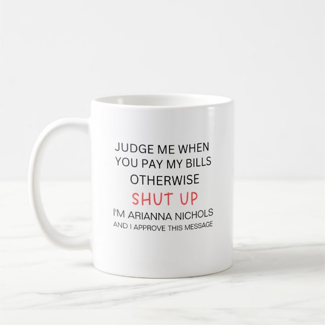 Mug Drôle Humour personnalisé tendance Sarcasme (Gauche)