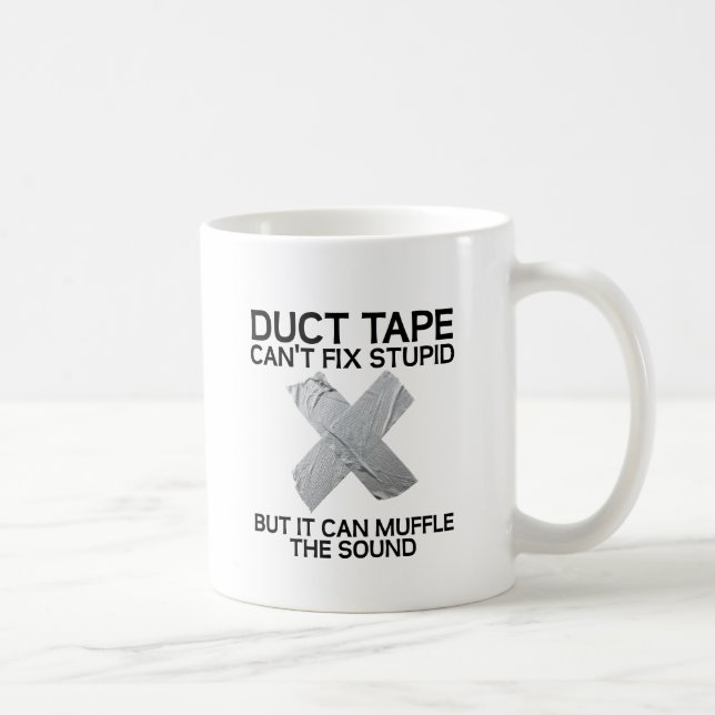 Mug Drôle Idiot Ruban Adhésif d'Étanchéité (Droite)