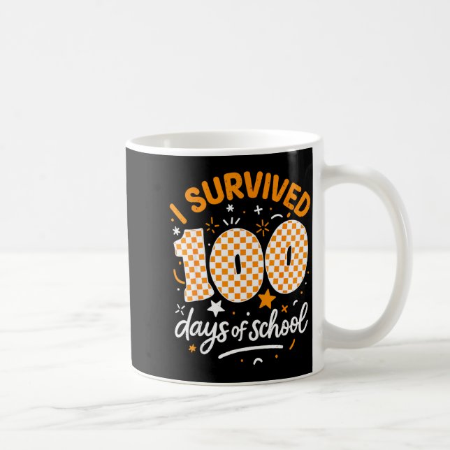 Mug Drôle j'ai survécu 100 jours d'école élève enseign (Droite)