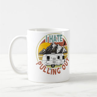 Mug Drôle Je déteste sortir des montagnes Camping en c