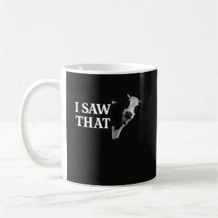 Mug Drôle Je L'ai Vu Avec Une Vache Pun Design