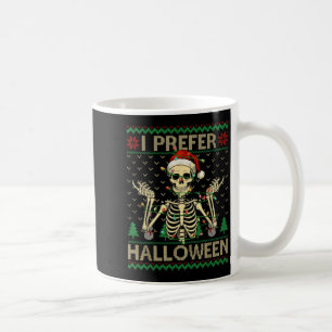 Mug Drôle Je Préfère Halloween Skeleton laide Noël S