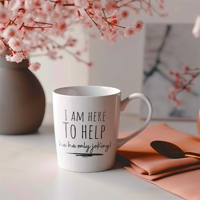 Mug Drôle je suis ici pour aider (Créateur téléchargé)