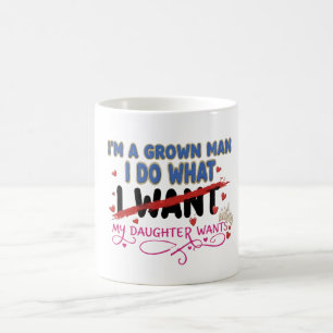 Mug Drôle "Je suis un homme adulte, je fais ce que ma