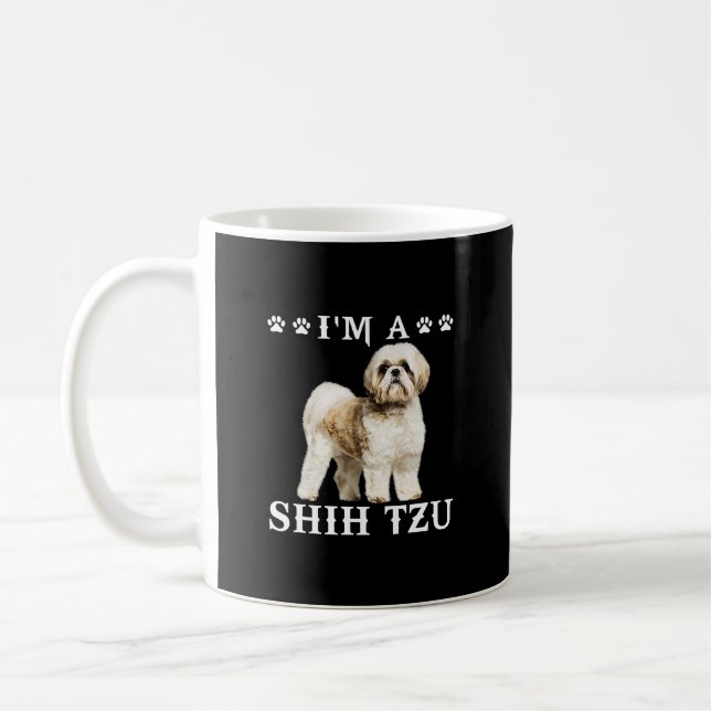 Mug Drôle Je suis un Tzu Chiite/ Amoureux des chiens (Gauche)