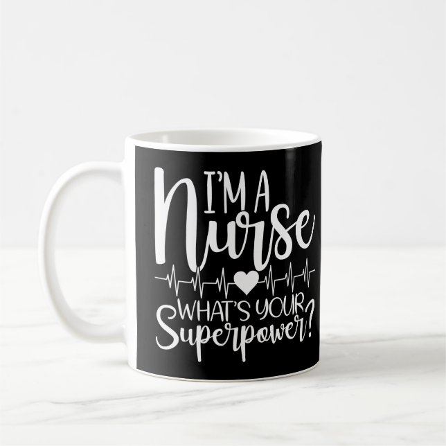 Mug Drôle Je suis une infirmière Quelle est votre supe (Gauche)