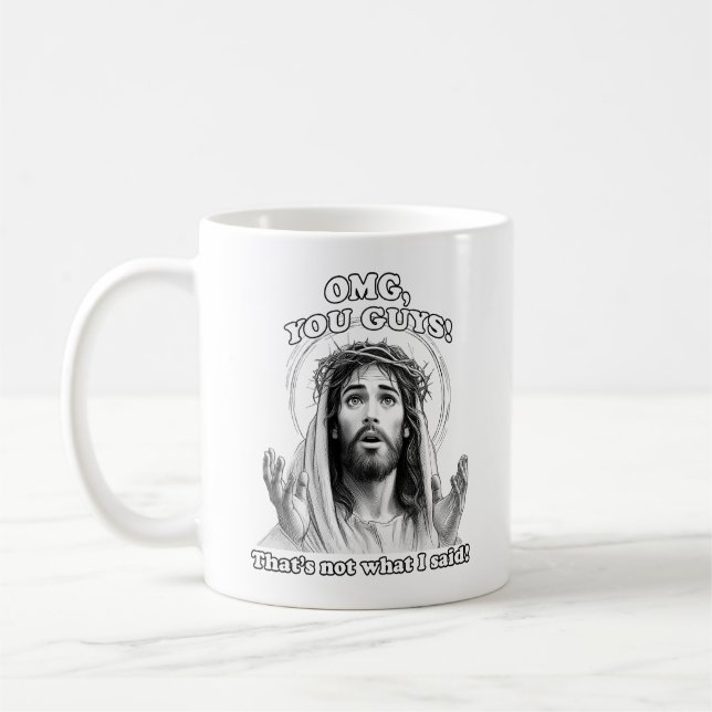 Mug Drôle Jésus Mème OMG Ce n'est pas ce que j'ai dit (Gauche)