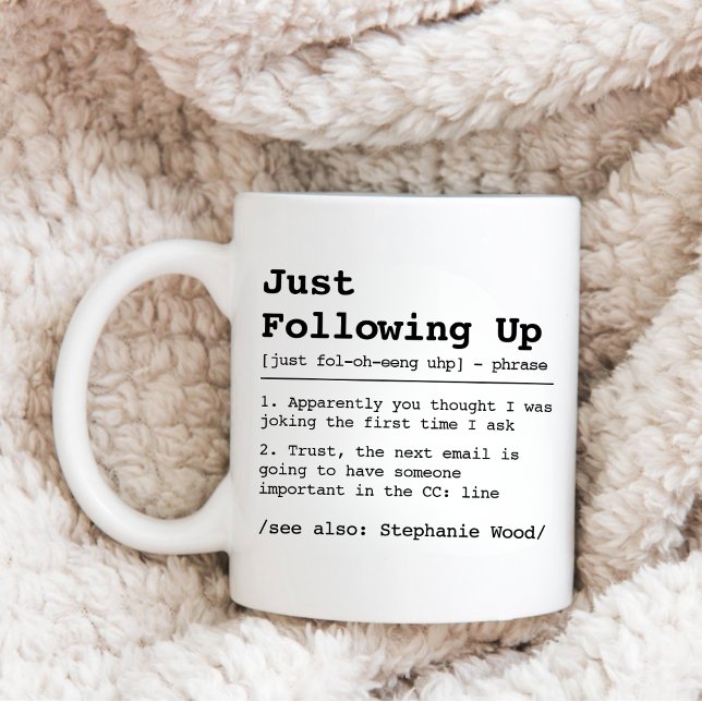 Mug Drôle Juste En Suivant La Définition, Office Speak (Créateur téléchargé)