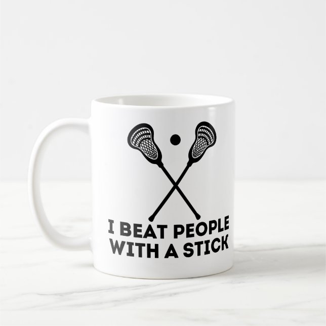 Mug Drôle Lacrosse Je Bats Les Gens Avec Un Bâton (Gauche)