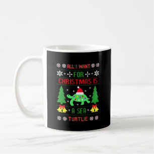 Mug Drôle laid tout ce que je veux pour Noël est une t