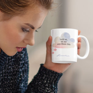 Mug Drôle Laisse-Moi Surpenser Ce Nuage Pastel