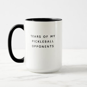 Mug Drôle Larmes de mes adversaires de Pickleball tend