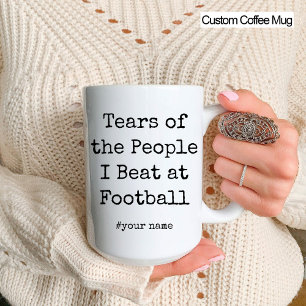 Mug Drôle Larmes des gens que je bat au football