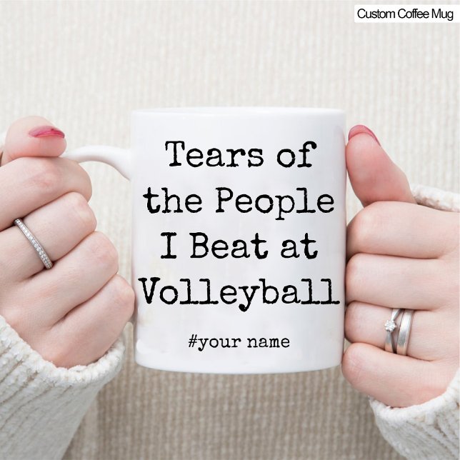 Mug Drôle Larmes des gens que je bat au volley-ball (Funny Tears of the People I Beat At Volleyball Mug)