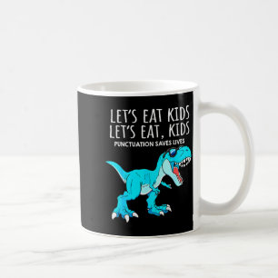 Mug Drôle Mangeons les Enfants la Ponctuation Sauve de