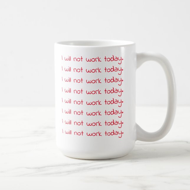 Mug Drôle manuscrit en rouge Texte de travail Café hol (Droite)