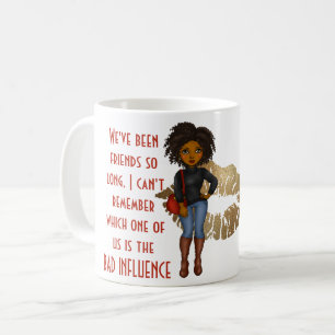 Mug Drôle meilleur ami MAUVAIS INFLUENCE Caricature Ca