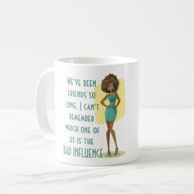 Mug Drôle meilleur ami MAUVAIS INFLUENCE Citer Humour  (Devant gauche)