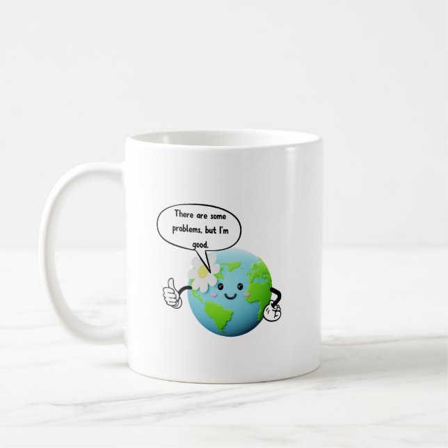 Mug Drôle Mignon Planète Terre Ça Va Motivant Graphiqu (Gauche)