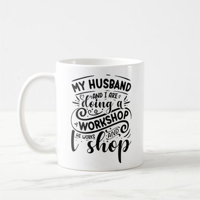 Mug Drôle Mon mari et moi sommes (Gauche)