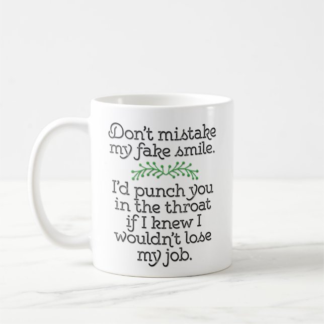 Mug Drôle "ne confondez pas mon faux sourire" (Gauche)