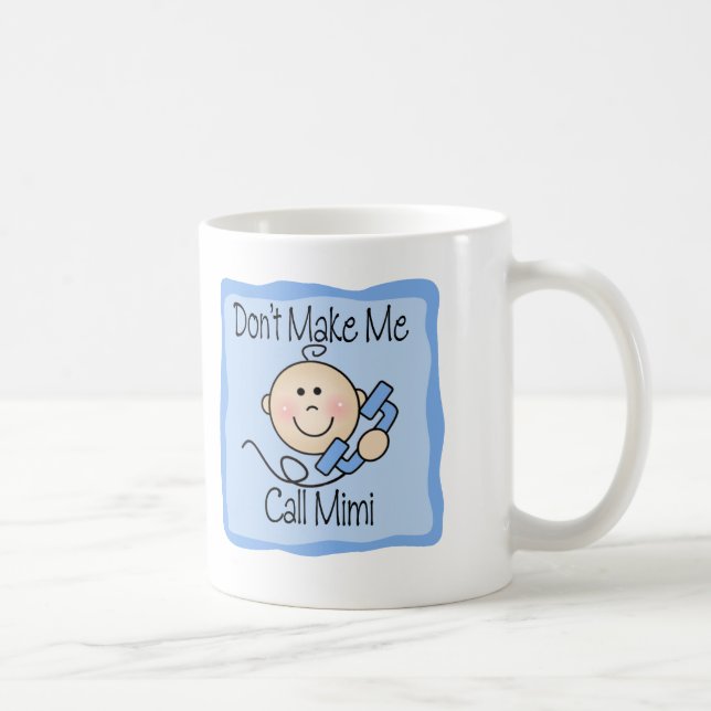Mug Drôle ne me faites pas l'appel Mimi (Droite)
