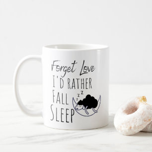 Mug Drôle Oublier Amour