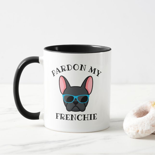 Mug Drôle Pardon mon Frenchie Bouledogue Français Noir (Avec donut)