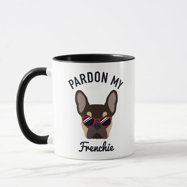 Mug Drôle Pardonnez mon Frenchie Brun Tan Bouledogue F (Gauche)