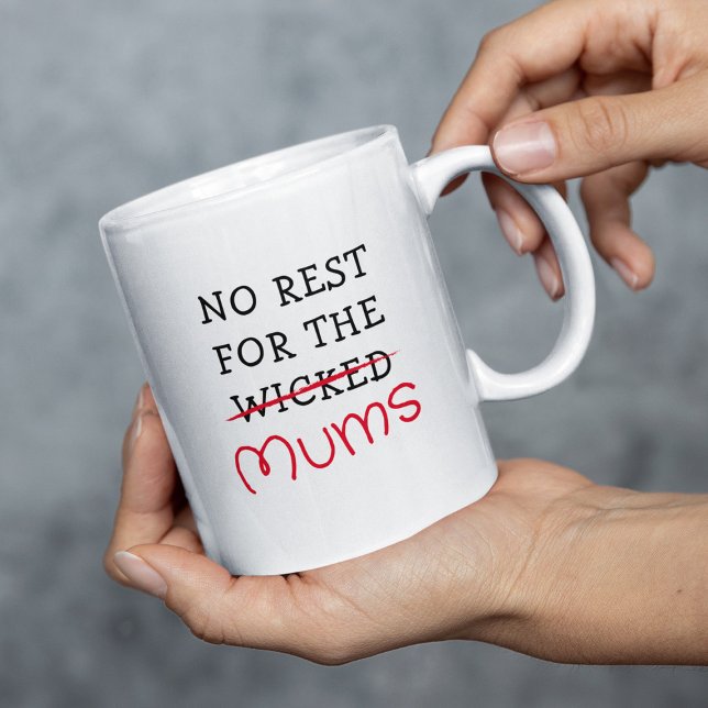 Mug Drôle Pas De Repos Pour Les Moms (Créateur téléchargé)