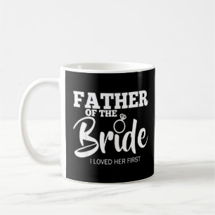Mug Drôle Père De La Mariée Père Amour Père