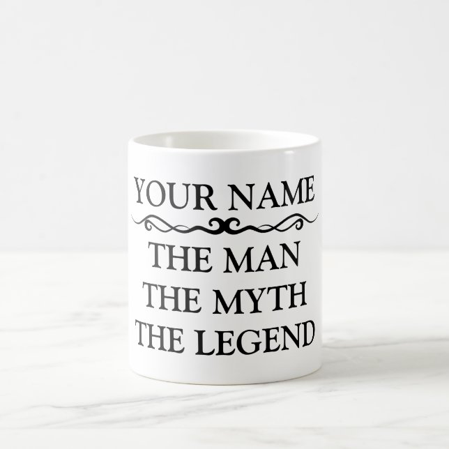 Mug Drôle Personnalisé L'Homme Le Mythe La Légende (Centre)