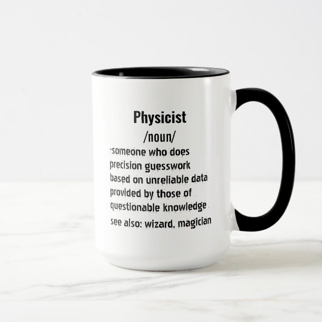 Mug drôle Physicist Définition cadeaux pour hommes fem (Droite)