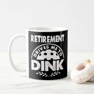 Mug Drôle Pickleball Retraite Me Conduit À Diner Cadea